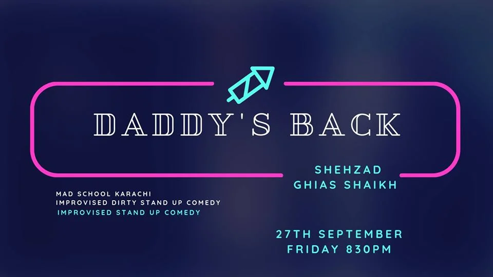 Daddy’s Back – Dirty Comedy [27 Sept]