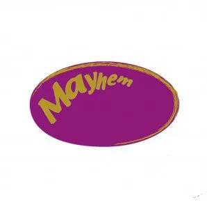 Mayhem Mayhem