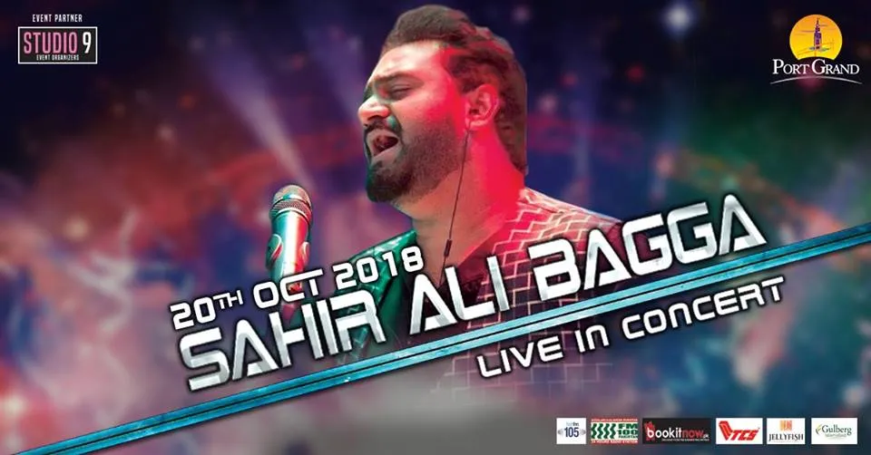Sahir Ali Bagga Live Concert At Port Grand 20 Oct