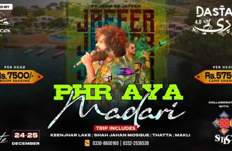 Eventica Presents Dastan E Madari 4.0 At Keenjhar Lake 24 25 December