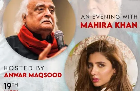 An Evening With Mahira Khan Anwar Maqsood