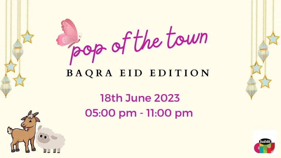 Pop Of The Town Baqra Eid Edition