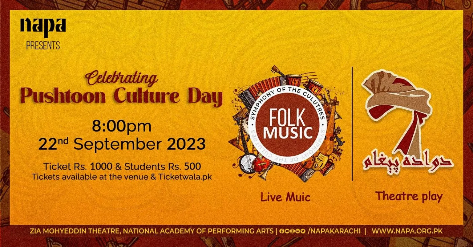 The Symphony of the Cultures Folk Music Live Performances & Pushtoon Theatre Play at NAPA