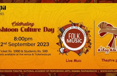 The Symphony of the Cultures Folk Music Live Performances & Pushtoon Theatre Play at NAPA
