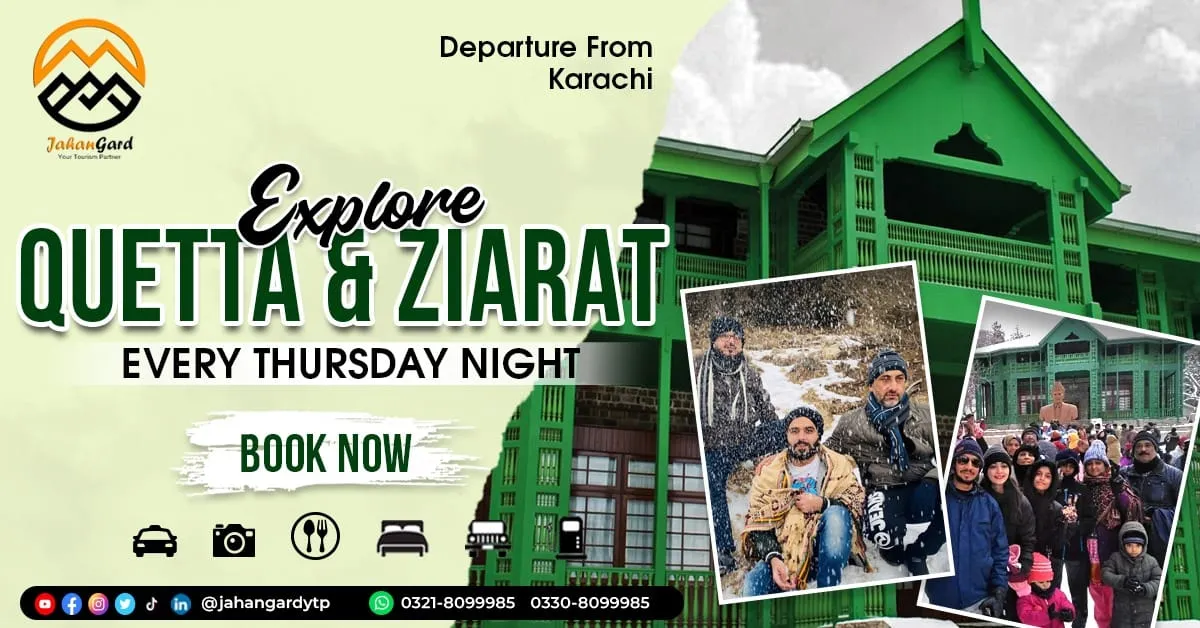 Quetta & Ziarat