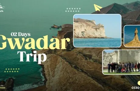 02 Days Weekend Gwadar Trip [26 - 28 Jan]