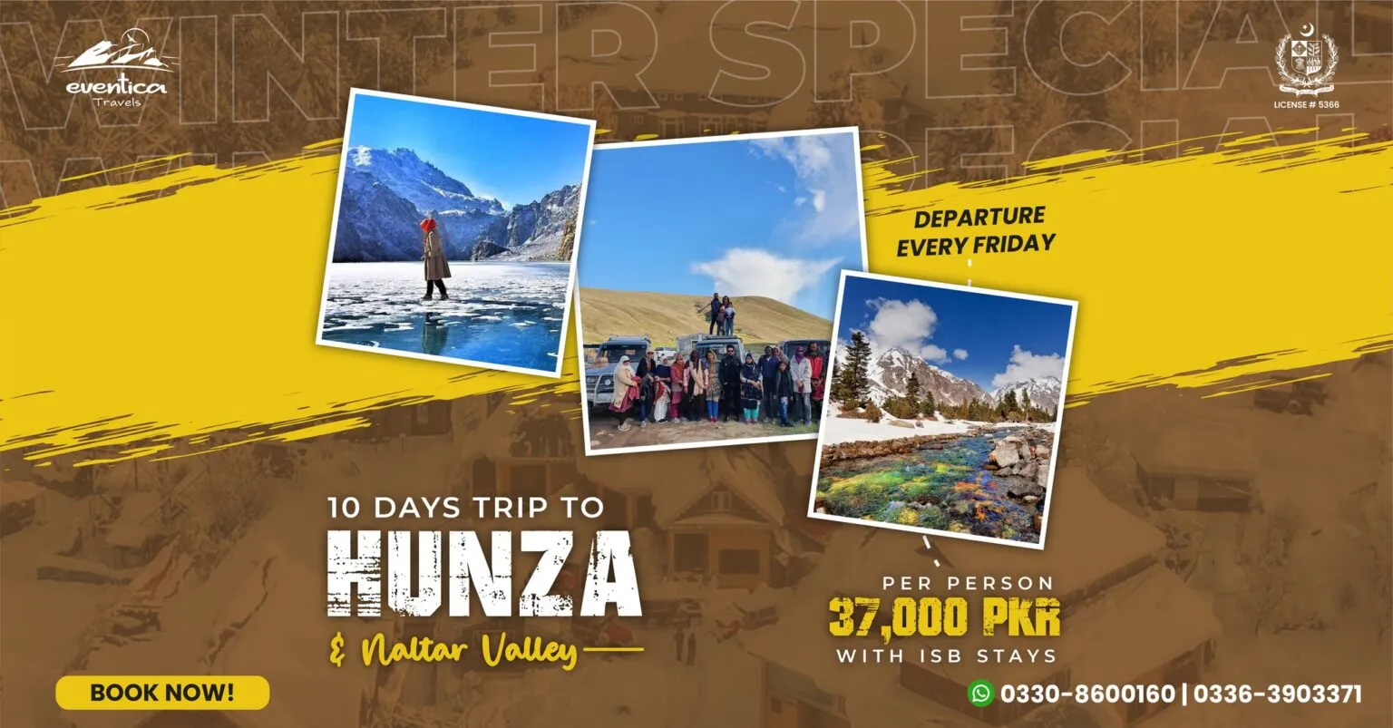 10 Days tour to Hunza & Naltar