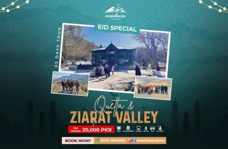 Eid Special - 03 Days Tour to Quetta & Ziarat