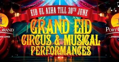Grand Eid Circus & Music Festival